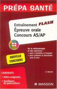 Entraînement Flash Epreuve orale Concours AS/AP : Méthodologie et exercices