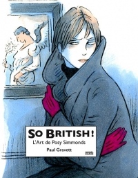 So British !: L'art de Posy Simmonds