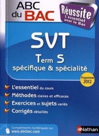 ABC du BAC Réussite SVT Term S