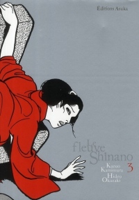 Fleuve Shinano (le) Vol.3