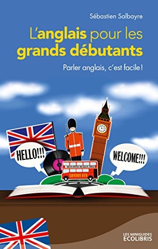 L'anglais pour les grands débutants