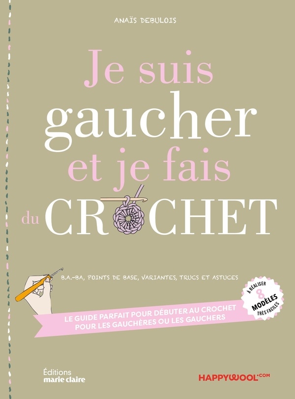 Pas de panique: je suis gaucher et je fais du crochet