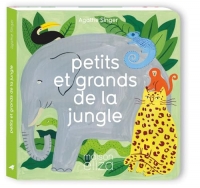 Petits et grands de la jungle