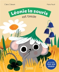 Léonie la souris est très timide