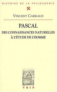 Pascal. Des connaissances naturelles à l'étude de l'homme