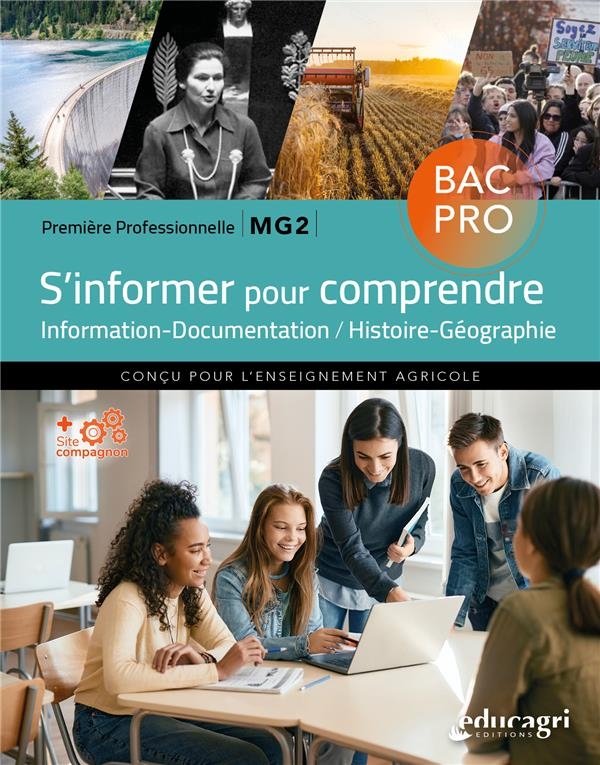 S'informer pour comprendre : 1re BAC professionnel MG2: Information - Documentation / Histoire- Géographie
