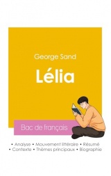 Réussir son Bac de français 2026 : Analyse du roman Lélia de George Sand