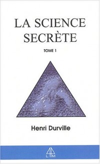 La Science secrète, tome 1