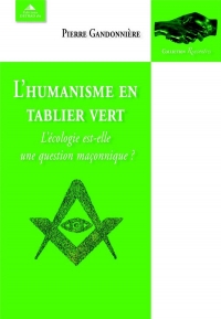 L'HUMANISME EN TABLIER VERT