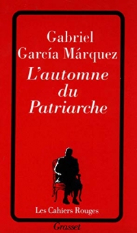 L'automne du patriarche (Les Cahiers Rouges)