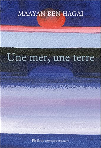 Une mer, une terre
