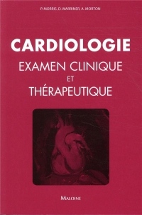 Cardiologie : Examen clinique et thérapeutique