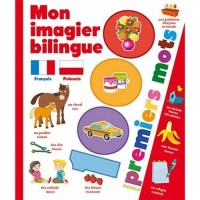 Mon imagier bilingue français-polonais : 1 000 premiers mots