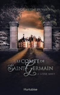 Le comte de Saint-Germain T2: Le livre muet