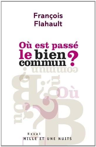 Où est passé le bien commun ?