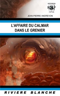 L'affaire du calmar dans le grenier