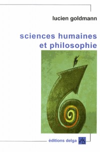 Sciences humaines et philosophie : Suivi de Structuralisme génétique et création littéraire