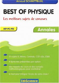 Best of Physique : Les meilleurs sujets de concours - MP-PC-PSI, 1997-2003