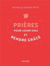 Prières pour louer Dieu et rendre grâce