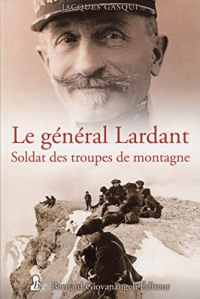 Le général Lardant - Soldat des troupes de montagne