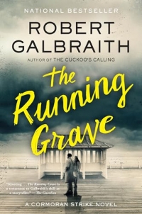 The Running Grave: A Cormoran Strike Novel