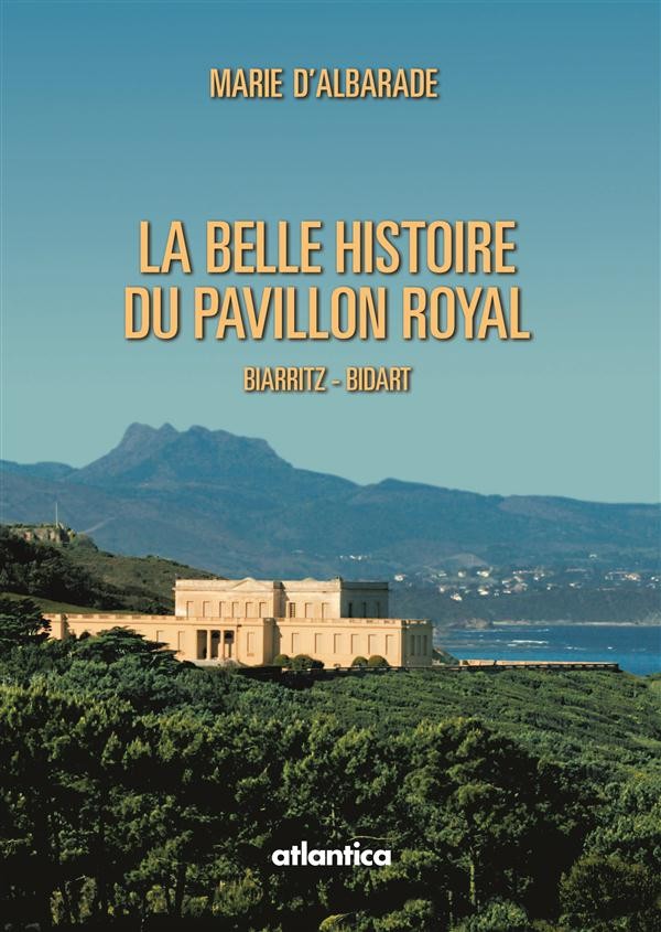 La Belle Histoire du Pavillon Royal