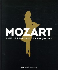 Mozart une passion française