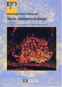 Immunologie clinique et allergologie : Vaccins - Intolérance et allergie
