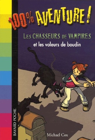 Les chasseurs de vampires et les voleurs de boudin