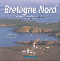 La Bretagne nord : Les Plus Beaux Mouillages