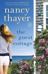 The Guest Cottage: A Novel