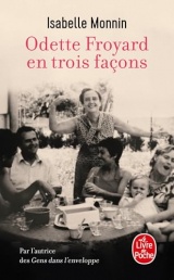 Odette Froyard en trois façons [Poche]