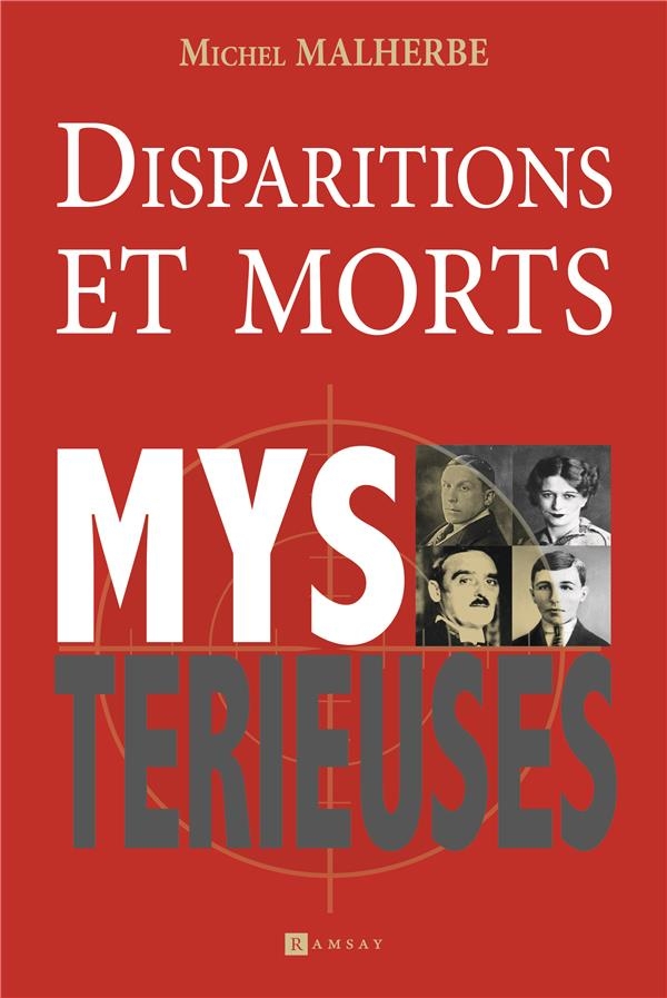 Disparitions et morts mystérieuses