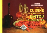 Cuisine Traditionnelle du Poitou et des Charentes