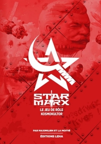 Star Marx - Kosmokultor: La campagne kulte