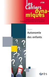 Cahiers dynamiques 86 - Autonomie des enfants