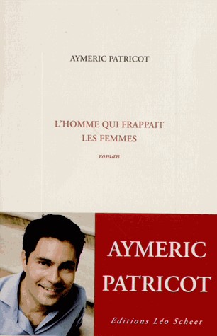 L'homme qui frappait les femmes : Suivi de l'insoutenable