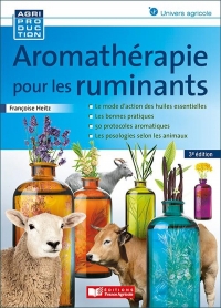 Aromathérapie pour les ruminants - 3e éd.