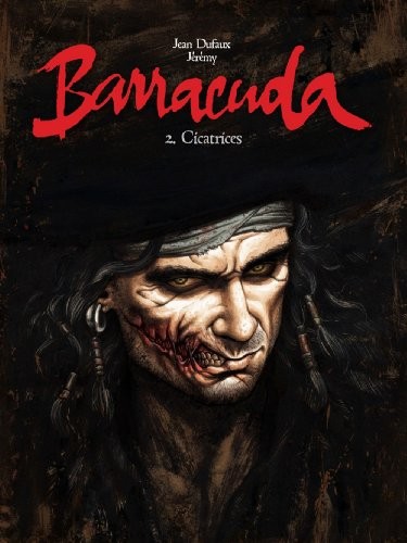 Barracuda - tome 2 - Cicatrices (version N/B)