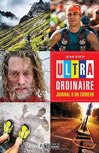Ultra-ordinaire - Journal d'un coureur