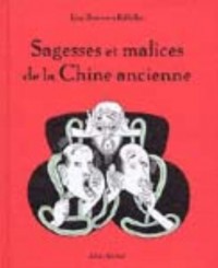 Sagesses et malices de la Chine ancienne