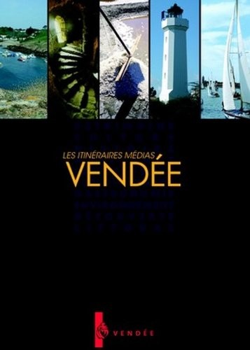 Itinéraires Vendée