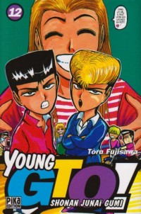 Young GTO - Shonan Junaï Gumi Vol.12