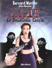 Exit, tome 2 : Le Deuxième Cercle