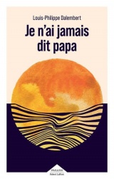Je n'ai jamais dit papa