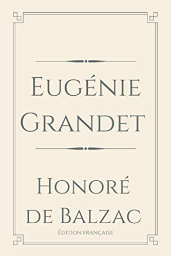 Eugénie Grandet: Perfect Light Edition [9798698120360]