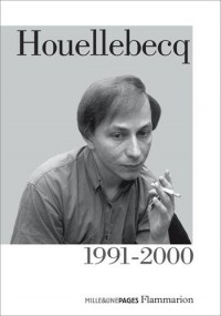 Houellebecq 1991-2000 (Tp)