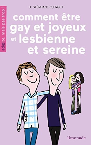 Comment être gay et rester joyeux ou lesbienne et sereine