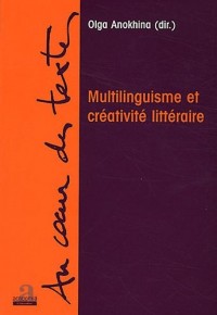Multilinguisme et créativité littéraire