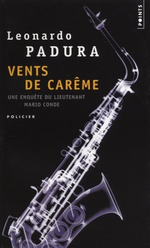 Vents de Carême - Une enquête de Mario Conde